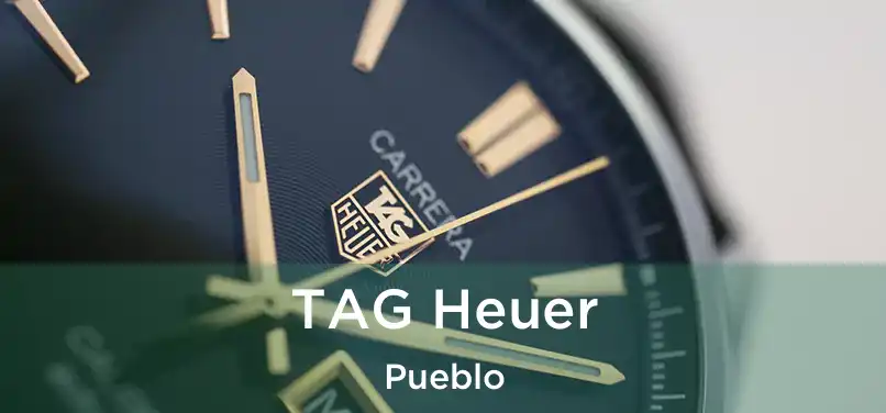 TAG Heuer Pueblo